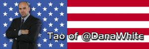 Tao of @DanaWhite Tao of @DanaWhite